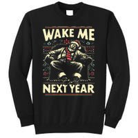 Funny Ugly Christmas Sweater Santa Wake Me Next Year Tall Sweatshirt