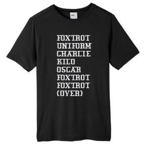 Foxtrot Uniform Charlie Kilo Oscar Over Tall Fusion ChromaSoft Performance T-Shirt