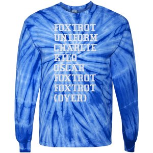 Foxtrot Uniform Charlie Kilo Oscar Over Tie-Dye Long Sleeve Shirt