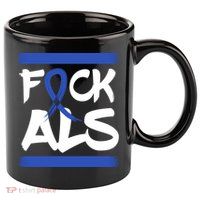 F*uck ALS 11oz C Handle Ceramic Mug