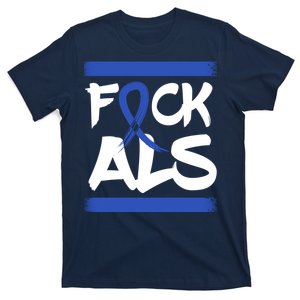 F*uck ALS T-Shirt