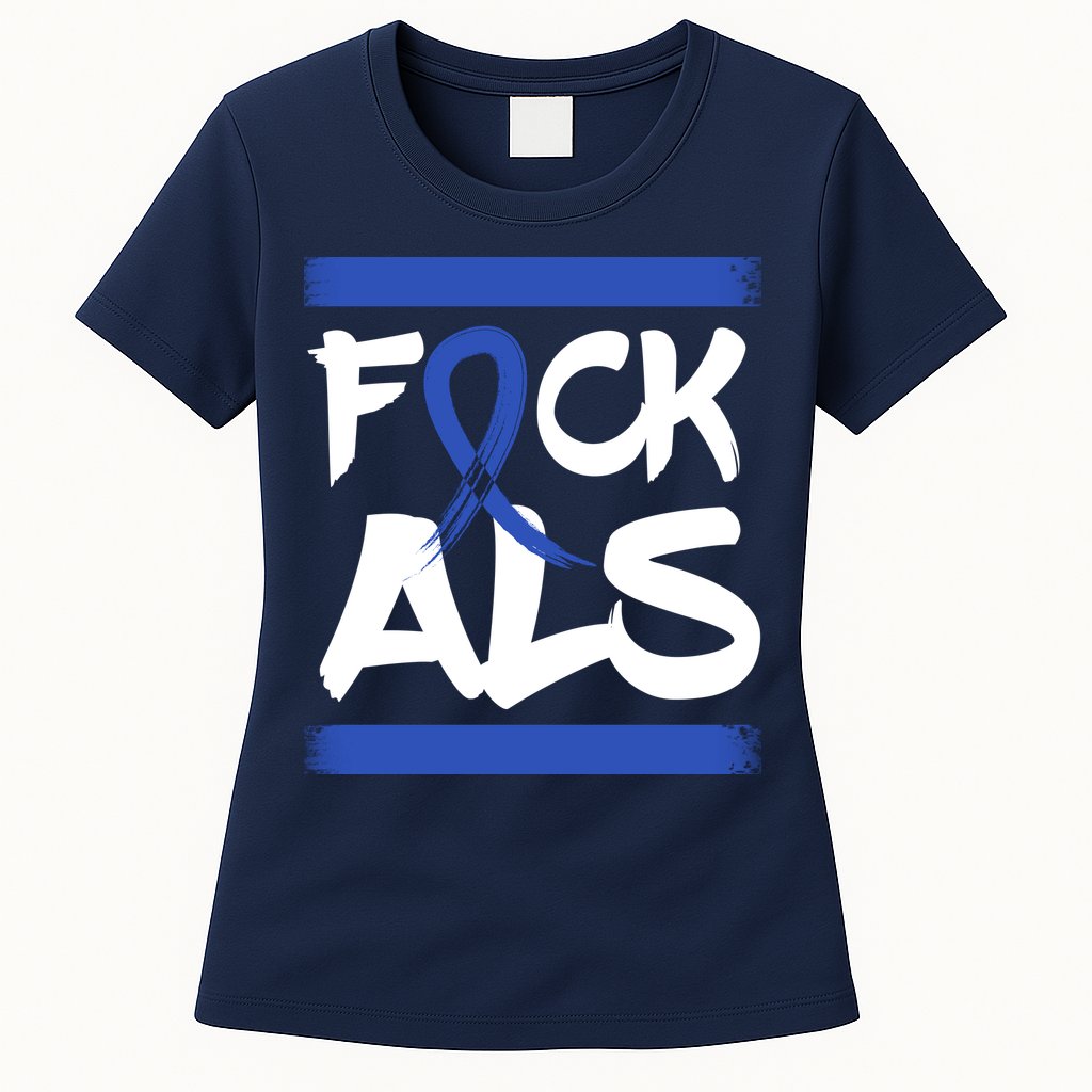 F*uck ALS Womens T-Shirt