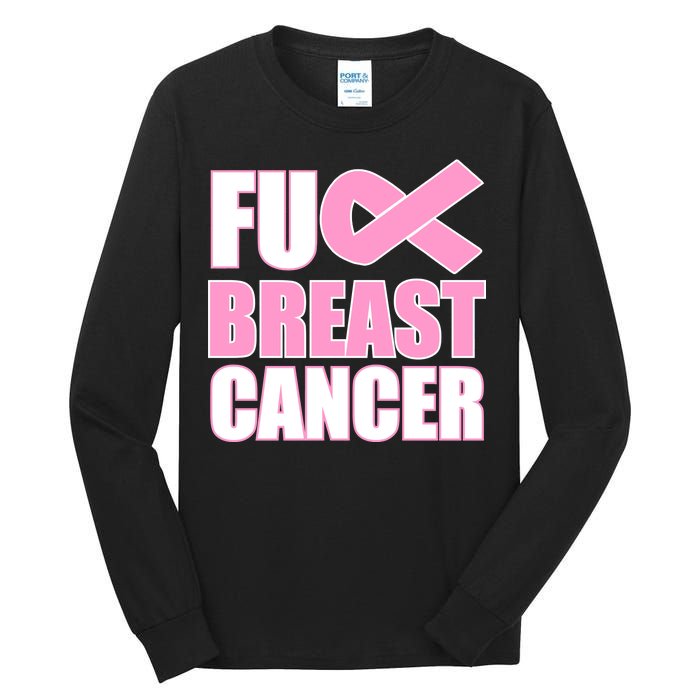 Fuck Breast Cancer Fight Logo Tall Long Sleeve T-Shirt