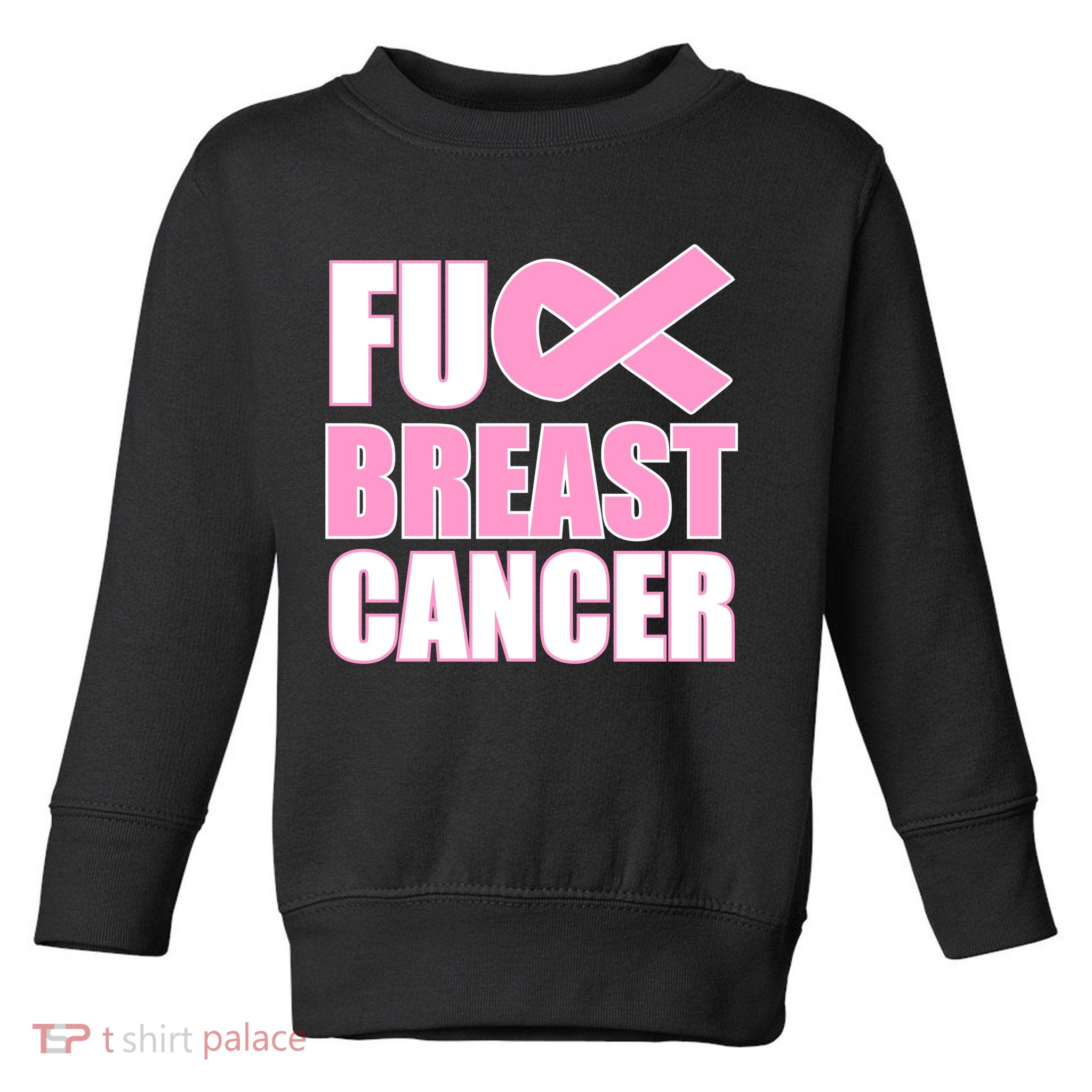 Fuck Breast Cancer Fight Logo Toddler Sweatshirt