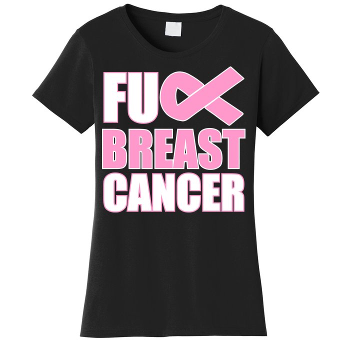 Fuck Breast Cancer Fight Logo Women's T-Shirt