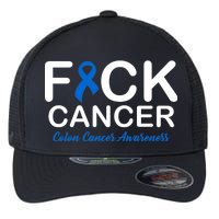 Fuck Cancer Colon Cancer Awareness Flexfit Unipanel Trucker Cap