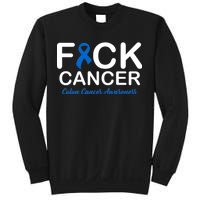 Fuck Cancer Colon Cancer Awareness Sweatshirt