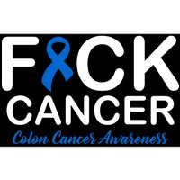 Fuck Cancer Colon Cancer Awareness Bumper Sticker