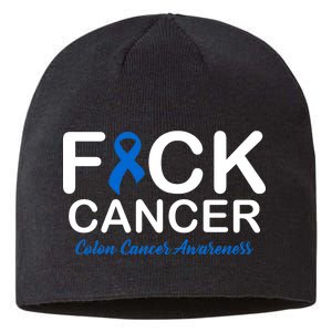 Fuck Cancer Colon Cancer Awareness Sustainable Beanie