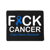 Fuck Cancer Colon Cancer Awareness Mousepad