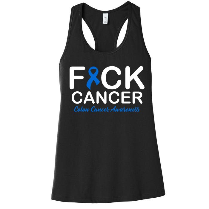 Fuck Cancer Colon Cancer Awareness Women's Racerback Tank