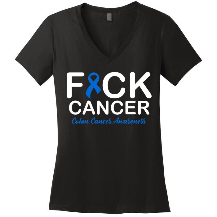 Fuck Cancer Colon Cancer Awareness Women's V-Neck T-Shirt