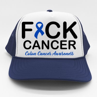 Fuck Cancer Colon Cancer Awareness Trucker Hat