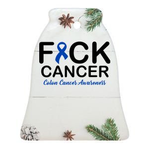 Fuck Cancer Colon Cancer Awareness Ceramic Bell Ornament