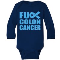 Fuck Colon Cancer Baby Long Sleeve Bodysuit