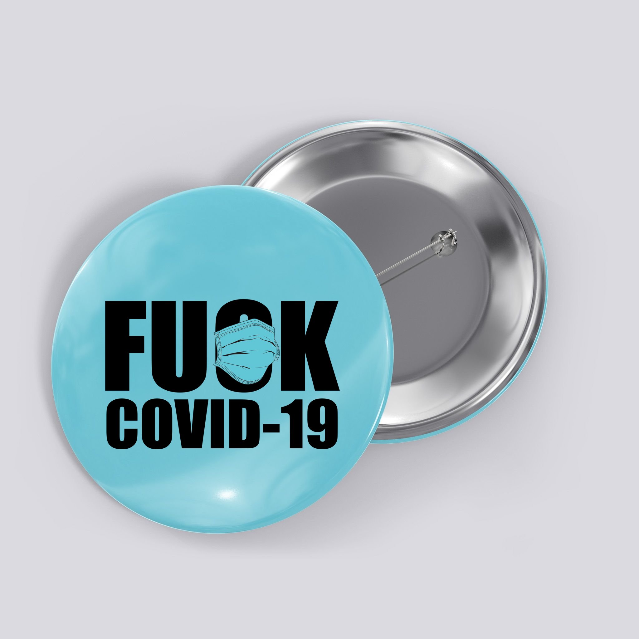 Fuck COVID-19 Button