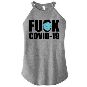 Fuck COVID-19 Women's Perfect Tri Rocker Tank