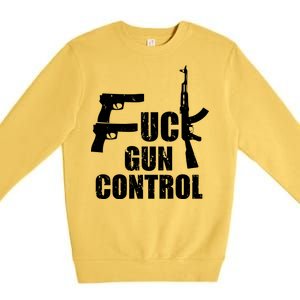 Fuck Gun Control Premium Crewneck Sweatshirt