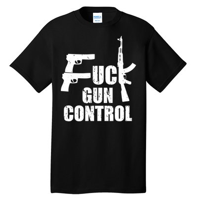 Fuck Gun Control Tall T-Shirt