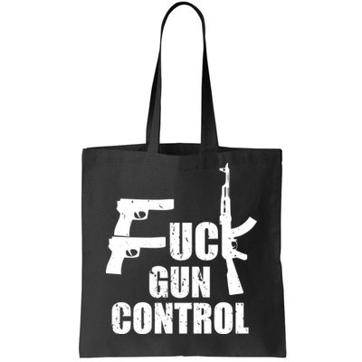 Fuck Gun Control Tote Bag