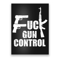 Fuck Gun Control Poster