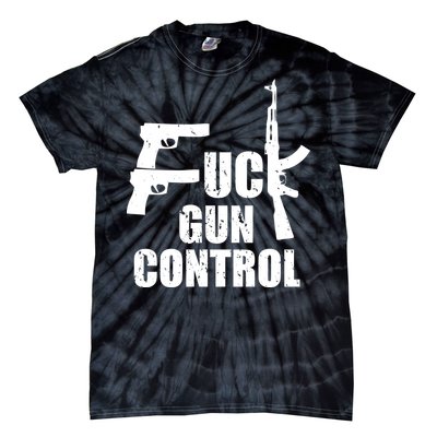 Fuck Gun Control Tie-Dye T-Shirt