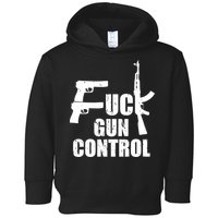 Fuck Gun Control Toddler Hoodie