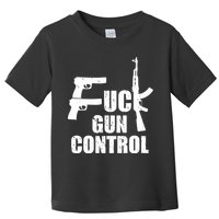 Fuck Gun Control Toddler T-Shirt