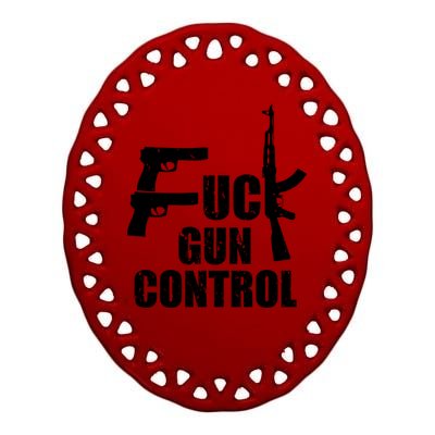 Fuck Gun Control Ceramic Oval Ornament