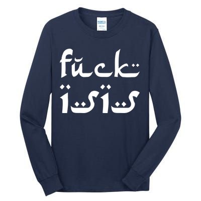 Fuck Isis Arabic Logo Tall Long Sleeve T-Shirt