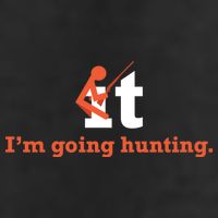 Fuck It I'm Going Hunting Golf Towel