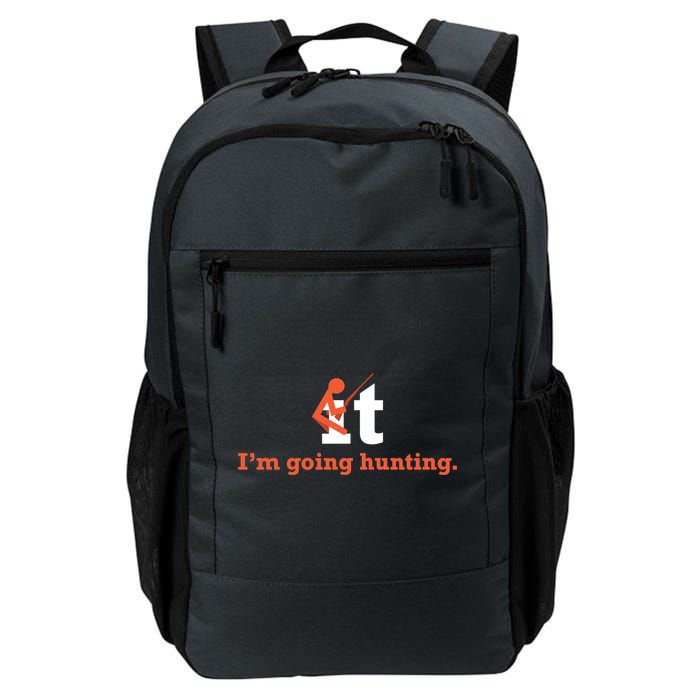 Fuck It I'm Going Hunting Backpack