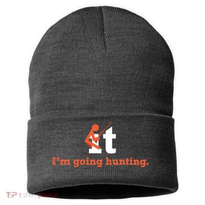 Fuck It I'm Going Hunting Sustainable Knit Beanie