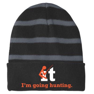 Fuck It I'm Going Hunting Striped Beanie with Solid Band