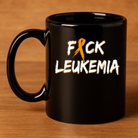 Fuck Leukemia 11oz C Handle Ceramic Mug