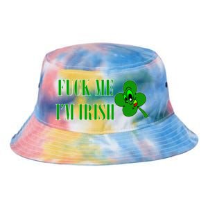 Fuck Me I'm Irish Tie Dye Newport Bucket Hat