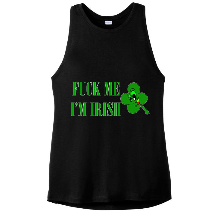 Fuck Me I'm Irish Ladies PosiCharge Tri-Blend Wicking Tank