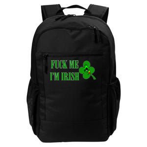 Fuck Me I'm Irish Daily Commute Backpack