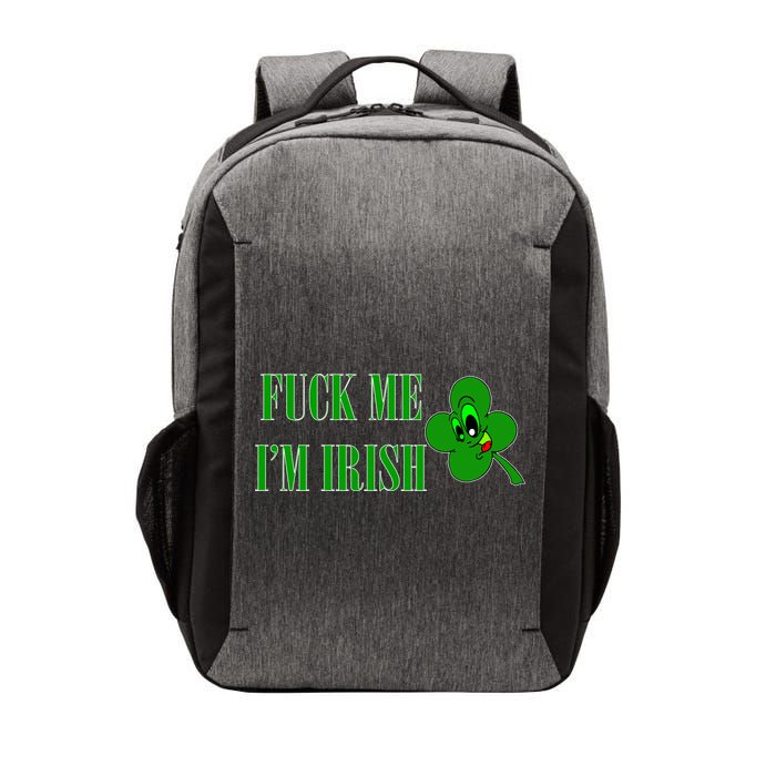 Fuck Me I'm Irish Vector Backpack