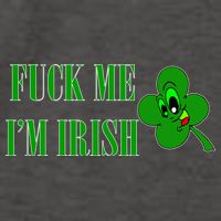 Fuck Me I'm Irish Vector Backpack