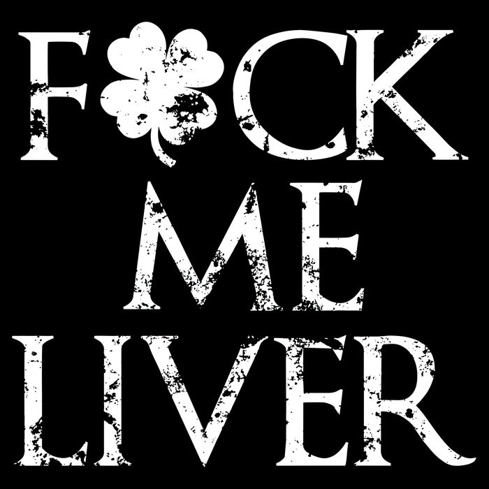 Fuck Me Liver Irish Whiskey Funny St. Patrick's Day 16 in Basic Backpack