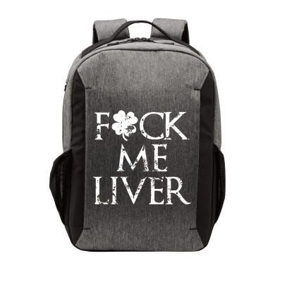 Fuck Me Liver Irish Whiskey Funny St. Patrick's Day Vector Backpack