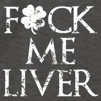 Fuck Me Liver Irish Whiskey Funny St. Patrick's Day Vector Backpack