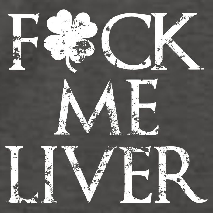 Fuck Me Liver Irish Whiskey Funny St. Patrick's Day Vector Backpack