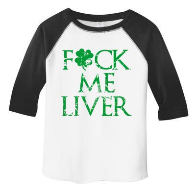 Fuck Me Liver Irish Whiskey Funny St. Patrick's Day Toddler Fine Jersey T-Shirt