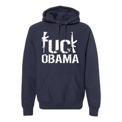 Fuck Obama Gun Rights Premium Hoodie