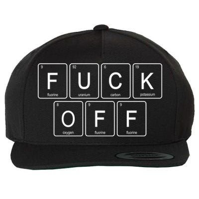 Fuck Off - Funny Adult Humor Periodic Table Of Elements Wool Snapback Cap