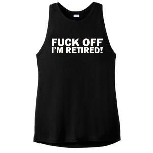 Fuck Off I'm Retired Ladies PosiCharge Tri-Blend Wicking Tank