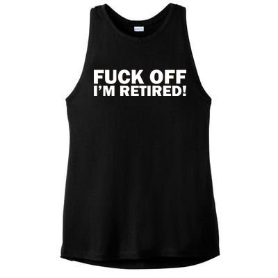 Fuck Off I'm Retired Ladies PosiCharge Tri-Blend Wicking Tank