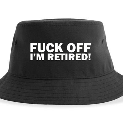 Fuck Off I'm Retired Sustainable Bucket Hat